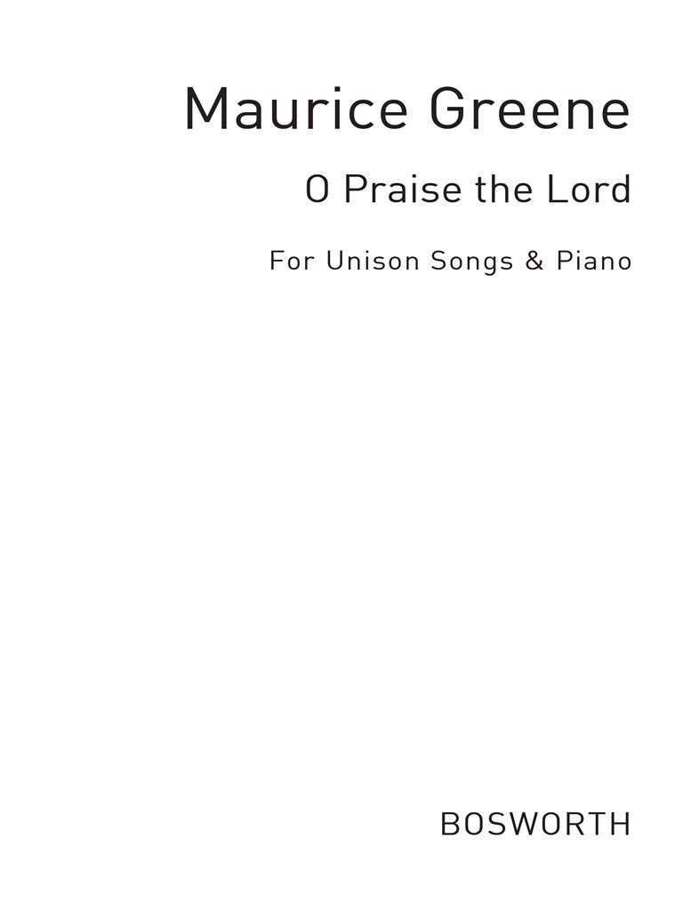 O Praise The Lord Roper Unison And Piano